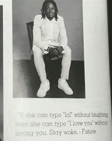 a black and white photo of a man sitting in a chair with a quote about loving someone