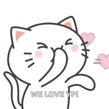 a cartoon cat is blowing pink hearts out of its mouth and saying `` we love ypi '' .