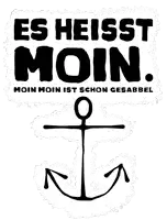 a poster that says es heisst moin