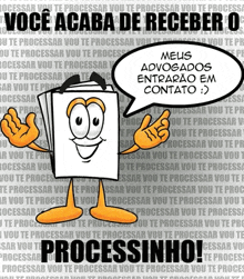 a cartoon character with a speech bubble saying meus advogados entrarão em contato