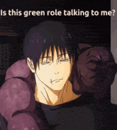 a picture of a man with the words " is this green role talking to me " on the bottom