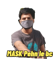 a man wearing a mask with the words mask pehn le bc written below him