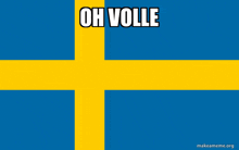 a blue and yellow flag with the words oh volle on top