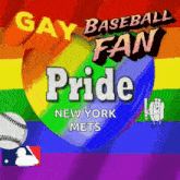 a rainbow heart with the words gay baseball fan pride on it