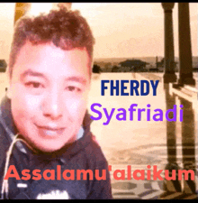 a picture of a man with the name fherry syafriadi written on it