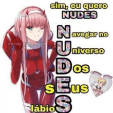 a picture of a girl in a red suit with the words `` sim , eu quero nudes '' written above her .