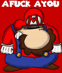 a cartoon of mario with the words " a fuck ayou " below him