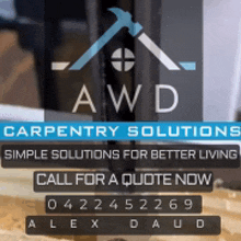 an advertisement for awd carpentery solutions with a picture of a hammer