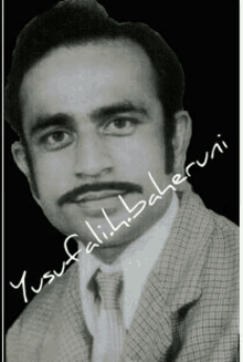 a black and white photo of a man with a mustache and the name yusuf written on it