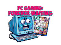 a cartoon of a computer with the words " pc gaming forever waiting "