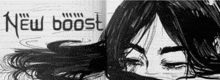 a black and white drawing of a woman 's face with the words new boost written below it