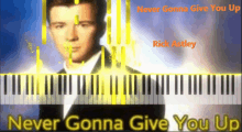 rick astley 's never gonna give you up is playing on a piano keyboard