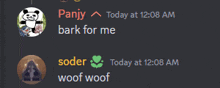 panjy bark for me and soder woof woof are among the messages