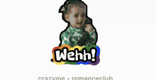 a sticker of a baby with the words wehhh