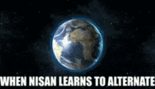 a picture of an explosion with the words " when nisan learns to alternate "