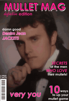 a man in a tuxedo is on the cover of a magazine titled mullet mag