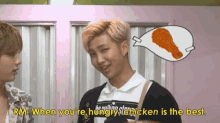 a man says rm when you 're hungry chicken is best