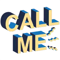 a blue and yellow sign that says call me on a white background