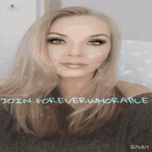 a picture of a woman with the words join forever whorable written on it