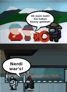 a cartoon of south park characters with a speech bubble that says nerdi war 's