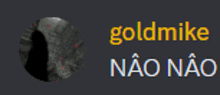 a picture of a black object with the words goldmike nao nao below it