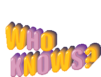 a sticker that says who knows in yellow and purple letters