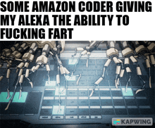 some amazon coder giving my alexa the ability to fucking fart on a laptop