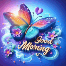 a colorful butterfly with flowers and the words good morning