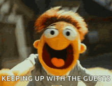 a picture of a muppet with the words " keeping up with the guests "