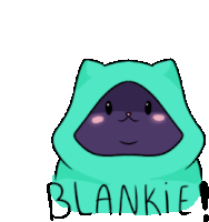 a drawing of a cat wearing a blue hoodie with the word blankie below it