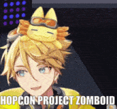 a boy with a stuffed animal on his head and the words hopcon project zombodid below him