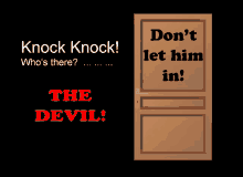 a sign that says knock knock who 's there and the devil