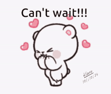 a cartoon bear is surrounded by pink hearts and the words can 't wait !!