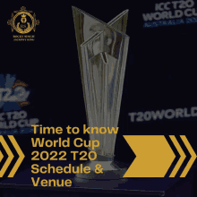 a trophy with the words time to know world cup 2022 t20 schedule & venue on it