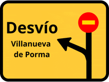 a yellow sign that says desvio on it