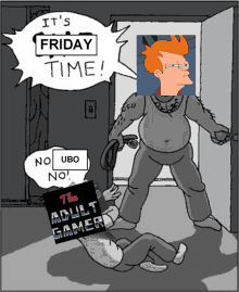 a cartoon says it 's friday time and has a picture of fry in the background