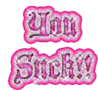 a pink sticker that says ' you suck ' on a white background