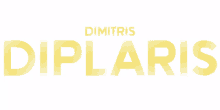 dimitris diplaris is written in yellow letters