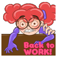 a cartoon girl with red hair and glasses is peeking over a sign that says " back to work "