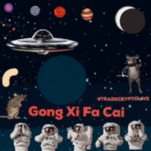 gong xi fa cai is written on a poster with astronauts in space