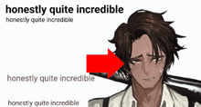 a picture of a man with the words honestly quite incredible on the bottom