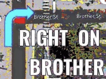 a sign that says `` right on brother '' on a colorful background .