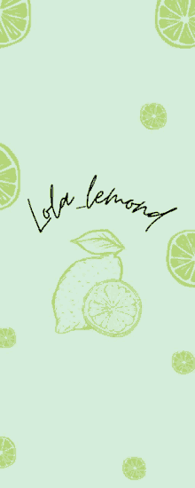 a green background with lemons and the words " lola lemon "