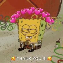 a cartoon of spongebob with pink hearts on his head says thank you b
