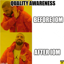 a picture of a man with quality awareness before and after iom