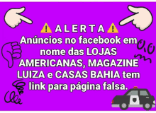 a neon sign that says alerta adverts no facebook em nome das lojas americanas magazine luiza e casas