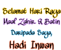 a white background with the words selamat hari raya maaf zahir & batin daripada saya hadi inwan on it