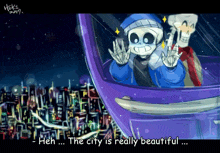 a drawing of two skeletons on a ferris wheel with the words heh the city is really beautiful