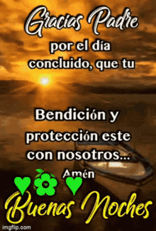 gracias padre por el dia concluido que tu bendición y proteccion este con nosotros amen buenas noches