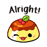 a cartoon drawing of a pudding with the words alright on it